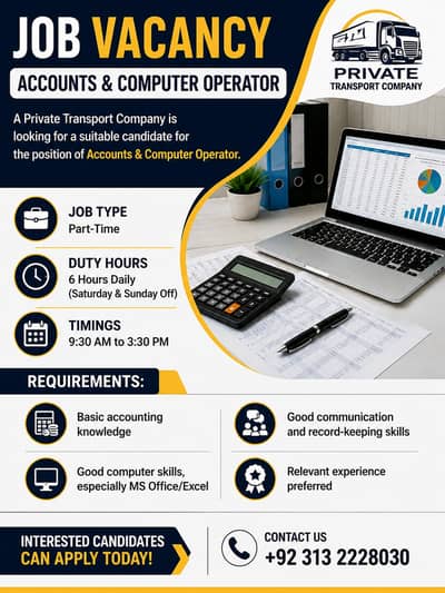 Private Transport Company is looking Accounts & Computer Operator