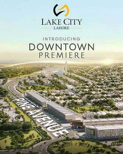 Lake City Lahore Downtown Premiere | 1,400 Sq. Ft. Commercial Building | 2-Year Easy Payment Plan