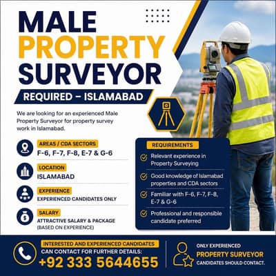 Male Property Surveyor Required in Islamabad | Experienced Staff Only