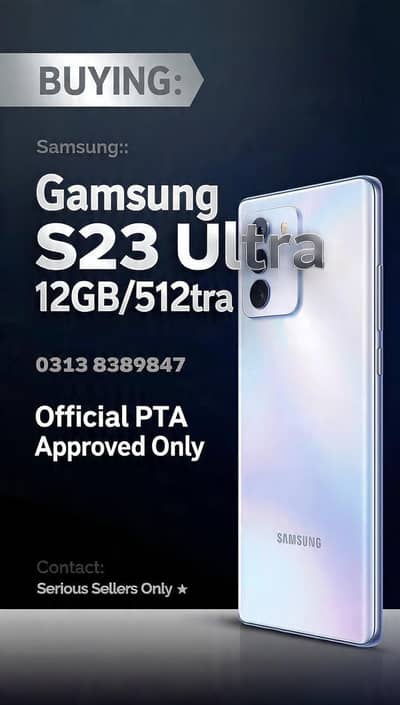 Need Samsung Mobile S23 Ultra