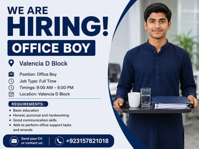 Office Boy Required – Full Time | Valencia D Block