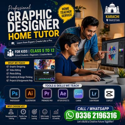  GRAPHIC DESIGN & VIDEO EDITING HOME TUTOR – KARACHI