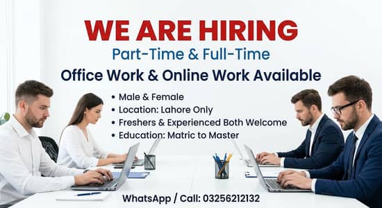 NEED MALE AND FEMALES STAFF FOR OFFICE WORK AND ONLINE WORK