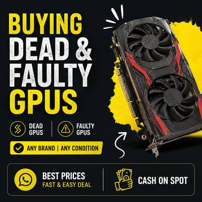 Sell your Dead and faulty GPUs RX 570 580 RTX 2060 RTX 3060 RTX 4090