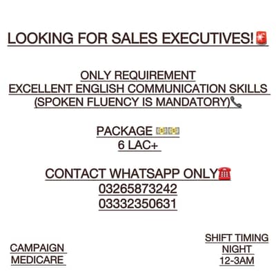 looking for sales executives. .