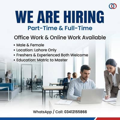 WE ARE HIRING MALE AND FEMALE STAFF FOR  PART TIME WORKAND OFFICE WORK