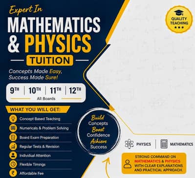 Expert Maths & Physics tutor|9th -12th Class Concept Based Learning