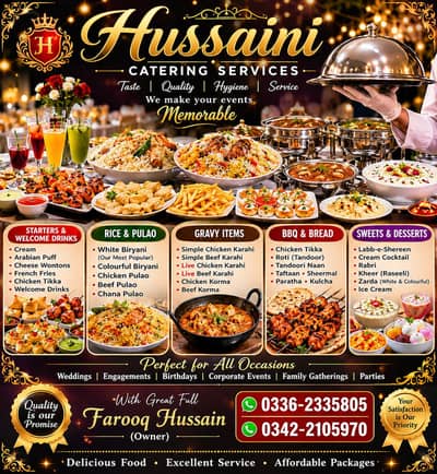 Hussain catering survices available alhumdulillah khandani karobar he.