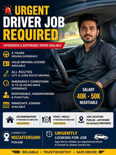 Driver Job required, 4 year experience, Islamabad preferred