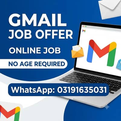Gmail Job Available | Need Gmail For Online Work