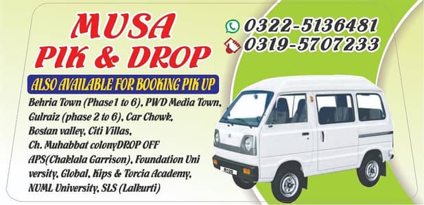 MUSA PIK AND DROP Behria, APS, FOUNDATION, NUML UNIVERSITY
