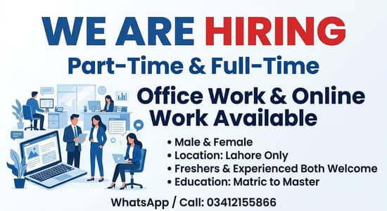 NEED MALE AND FEMALE STAFF FOR ONLINE WORK AND OFFICE WORK