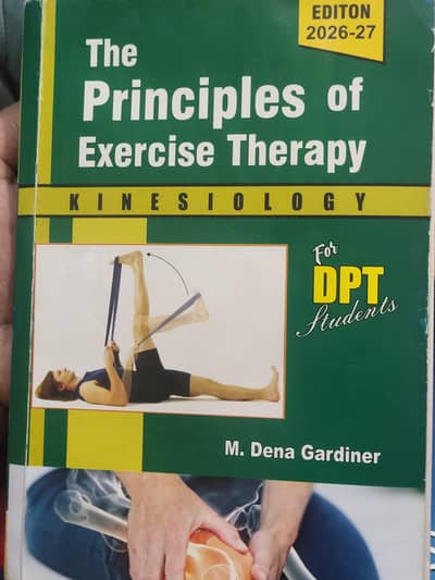 (The Principles of Exercise Therapy)for DPT Students  by. Dena Gardiner