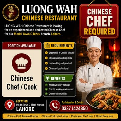 LUONG WAH Chinese Restaurant Chef Required |