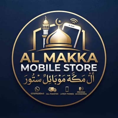 AL-MAKKAH MOBILE'S STORE 