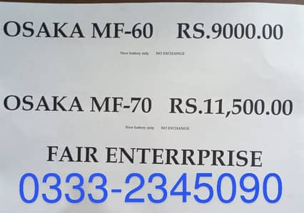 OSAKA MF-60 @ RS 8999.99  9 plates 38AH 350CCA only  NEW BATTERY