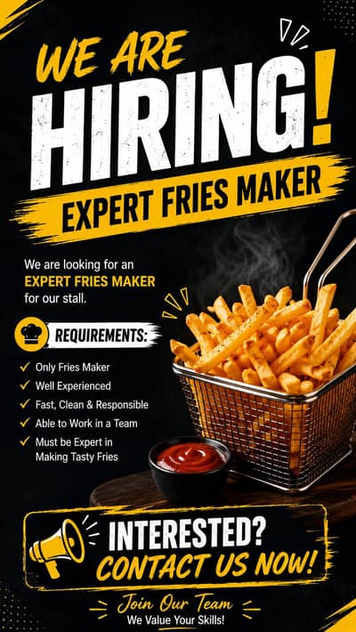 Hiring expert fries maker
