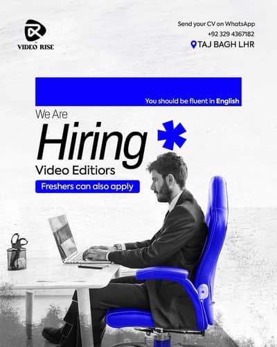 We Are Hiring Video Editors in Lahore