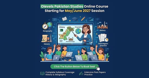 Olevels Pakistan Studies Online Course For May/June 2027 Session