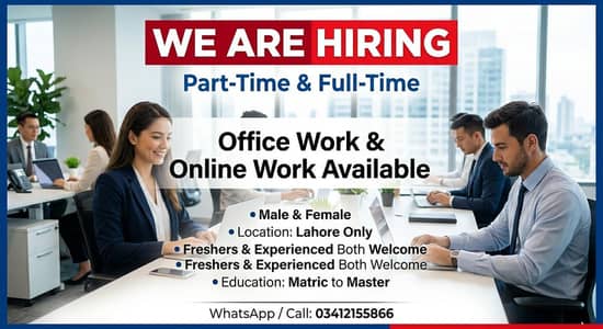 OFFICE WORK AVAILABLE FOR MALES AND FEMALE