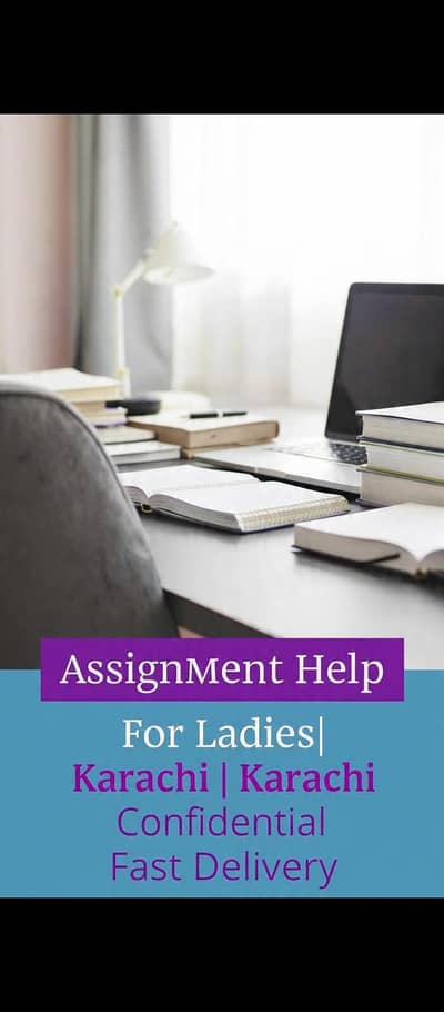 Assignment Work For Female Students - Karachi