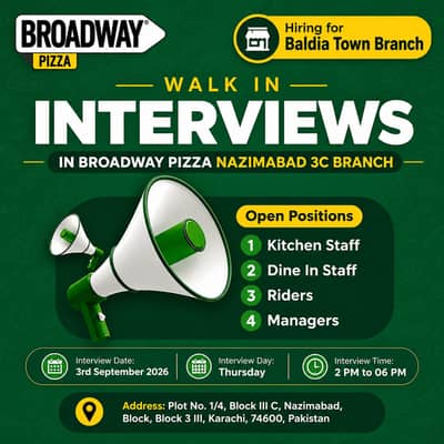 Walk In Interviews in Broadway Pizza Nazimabad 3c Branch (3rd Septembe
