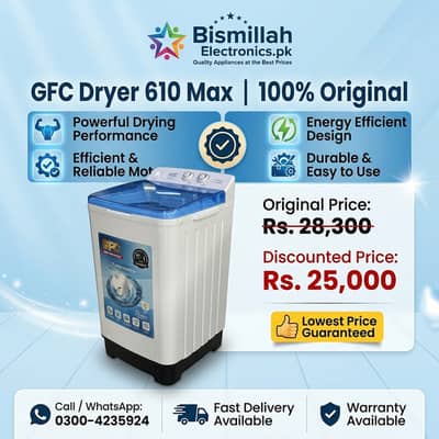 GFC Dryer 610 Max | Original | Lowest Price Rs. 25,000