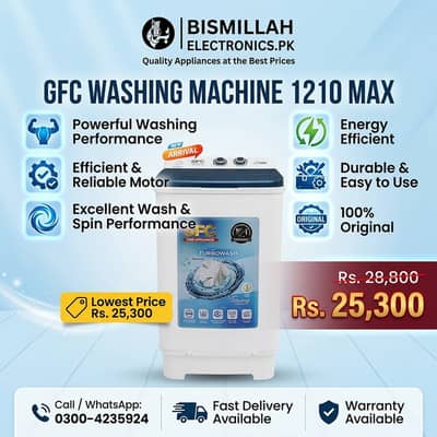 GFC Washing Machine 1210 Max | Original | Lowest Price Rs. 25,300