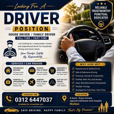 Looking for a Reliable House / Family Driver