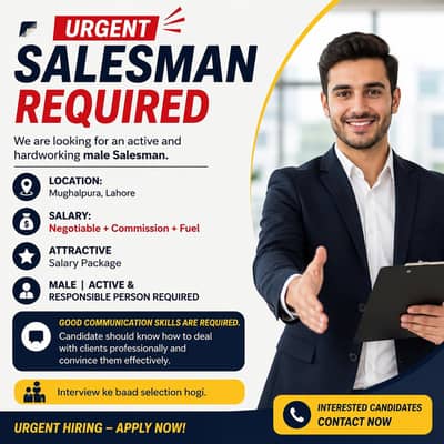 Salesman Required – Good Communication & Client Dealing Skills