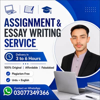 Assignment & Essay Writing - 3 to 6 Hours Delivery - Faisalabad
