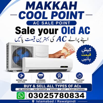 Ac Sale / Ac Purchase / Split Ac / Window Ac / Inverter AC