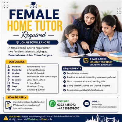 Female Home Tutor Required for Beaconhouse Grade 5 & 8 Students –
