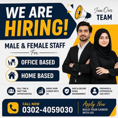 Hiring male and female staff for office and home based