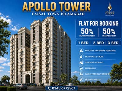 FAISAL TOWN APOLLO TOWER 1 BED 2 BED 3 BED Easy Installment 50% DownPayment 50% Installment