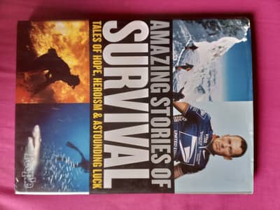 Amazing stories of survival tales of hope heroism and astounding luck