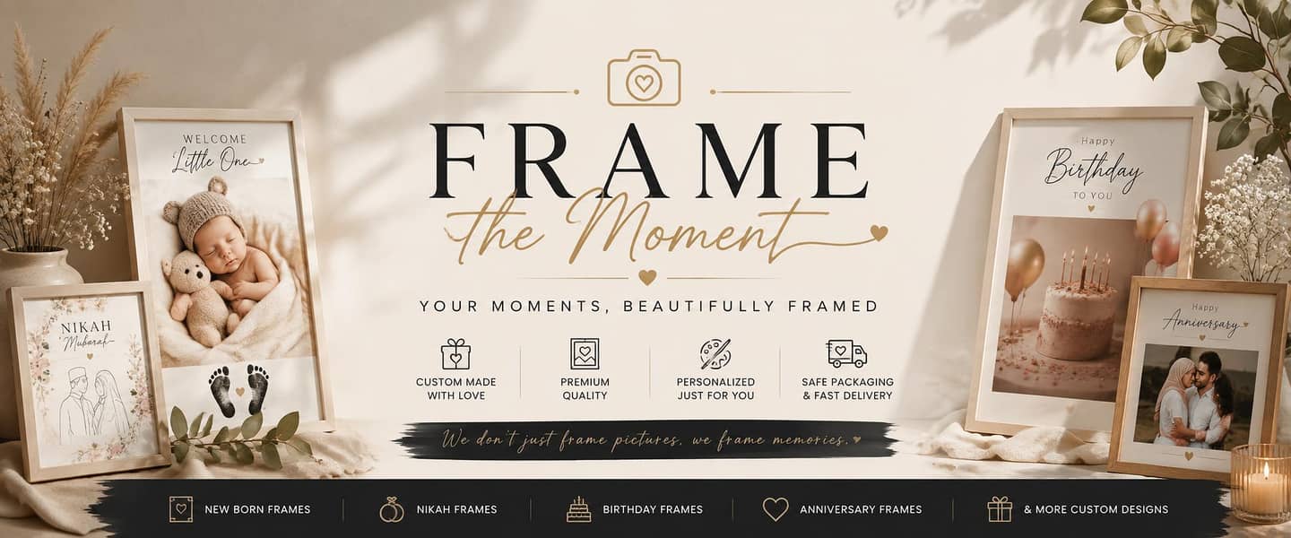 Customized Frames | Nikah, Birthday, Newborn Frames 0