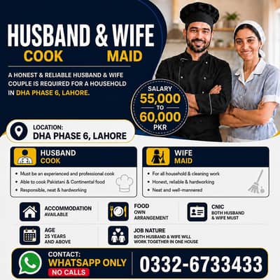 COOK & MAID REQUIRED | HUSBAND WIFE | DHA PHASE 6 | LAHORE
