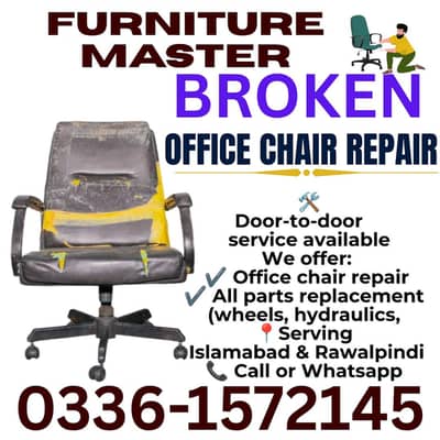 office chair repair Islamabad Rawalpindi door to door 0336-1572145