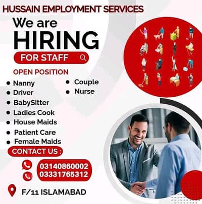 We are Hiring staff Hussain Employment Service