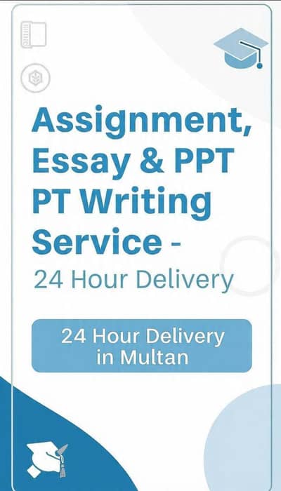 Assignment, Essay & PPT Writing - 24 Hour Delivery