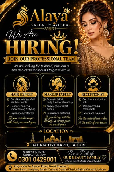 we are hiring alaya saloon by Ayesha  makeup experts hair expert