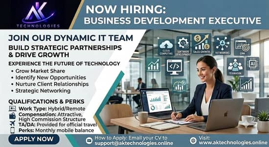 We are Hiring Business Development Executive at AK Technologies