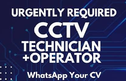 CCTV Operator Technician Urgent Hiring