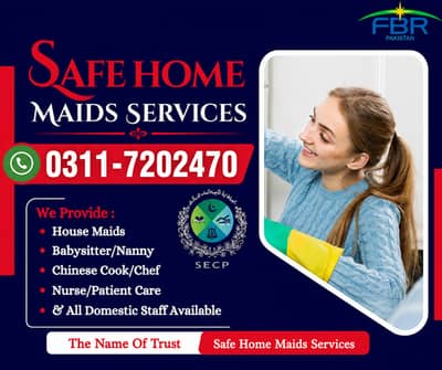 House Maids , Babysitter , Patient Care , Nurse , Driver, Maids, Cook