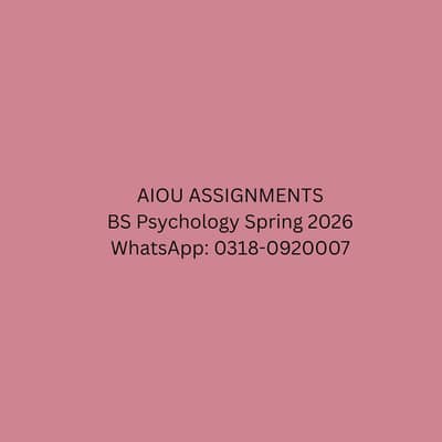 AIOU Assignment Writing B's Psychology spring 2026 Manshra