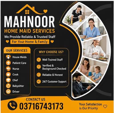 House Maids , Babysitter , Patient Care , Nurse , Driver, Maids, Cook