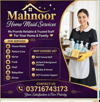 Maids / House Maids / cook / House chef / Baby Sitter maid available