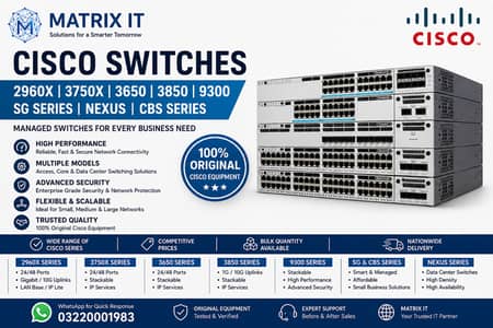 Cisco Switches | 2960X 3750X 3650 3850 9300 SG Nexus & CBS Series