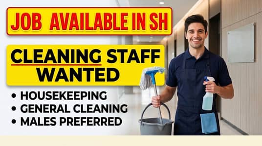 : Cleaning & Housekeeping Staff Needed in SH